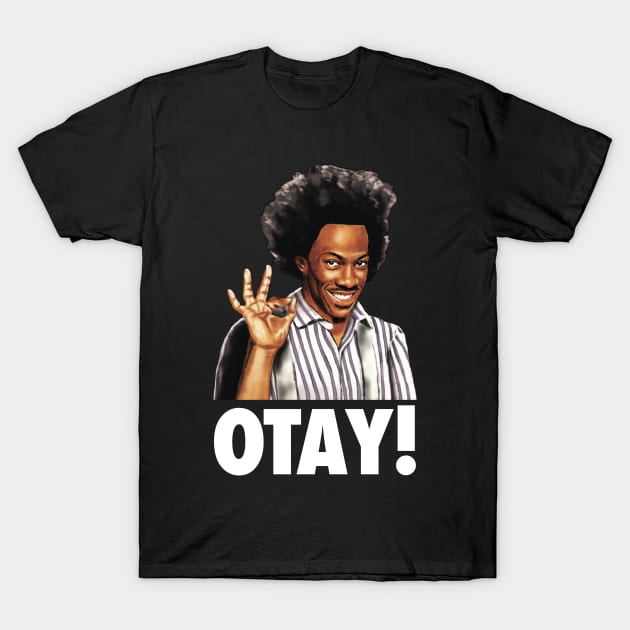 Hi, I'm Buh-wheat! OTAY! T-Shirt by Peter Katsanis Art